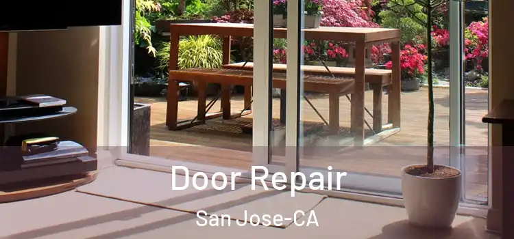 Door Repair San Jose-CA