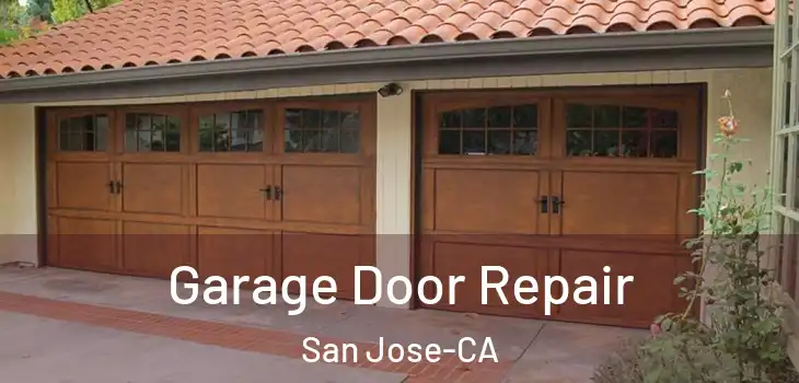  Garage Door Repair San Jose-CA