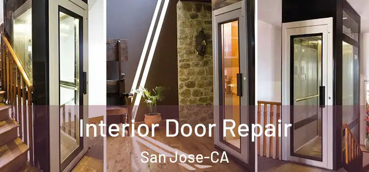  Interior Door Repair San Jose-CA
